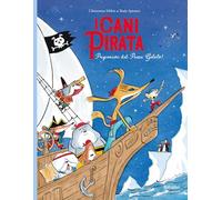 Prigionieri del paese gelato. I cani pirata (Varia)