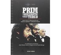Prim El Asesinato De La Calle Del Turco (ESPIRAL SETENTA TECLAS)