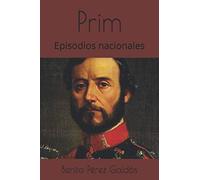 Prim: Episodios nacionales (Serie cuarta)