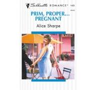 Prim Proper... Pregnant (ebook)