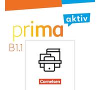 Prima aktiv B1. Band 1 - Kursbuch inkl. E-Book und Arbeitsbuch inkl. E-Book im Paket