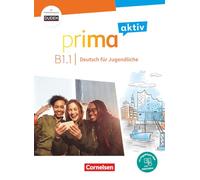 Prima aktiv B1. Band 1 - Kursbuch inkl. PagePlayer-App und interaktiven Übungen