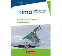 Prima ankommen Biologie, Physik, Chemie: Klasse 5/6 - Arbeitsbuch DaZ mit Lösungen