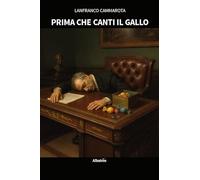 Prima che canti il gallo (Nuove voci. Tracce)