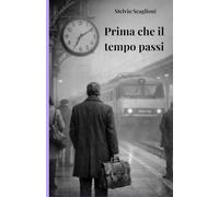 Prima che il tempo passi