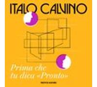 Prima Che Tu Dica «pronto» (audiolibro)