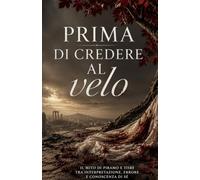 Prima di credere al velo: Piramo e Tisbe, la violenza delle verità premature