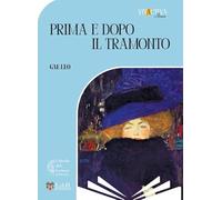 Prima e dopo il tramonto