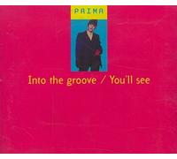 Prima - Into The Groove/You'll See [Import]
