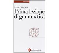 Prima lezione di grammatica (Universale Laterza. Prime lezioni)