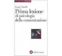 Prima lezione di psicologia della comunicazione (Universale Laterza)