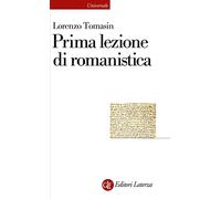 Prima lezione di romanistica (Universale Laterza. Prime lezioni)