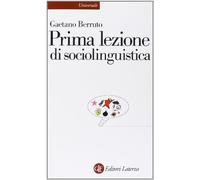 Prima lezione di sociolinguistica (Universale Laterza. Prime lezioni)