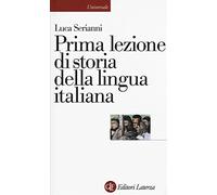 Prima lezione di storia della lingua italiana (Universale Laterza)