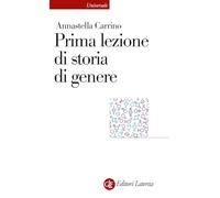 Prima lezione di storia di genere (Universale Laterza. Prime lezioni)