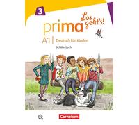 PRIMA LOS GEHT'S 3 SCHULERBUCH: Schulerbuch 3 mit Audios online - 9783065206389 (SIN COLECCION)