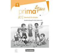 PRIMA LOS GEHTS A1 1 LIBRO DEL PROFESOR: Handreichungen fur den Unterricht 1 mit Kopiervorlagen und