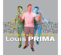 Prima, Louis - Jump Jive & Wail: Essential by Prima, Louis (2007) Audio CD