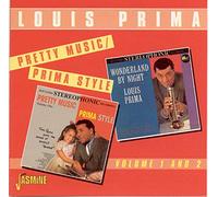Prima, Louis - Pretty Music -- Prima Style, Vols. 1-2