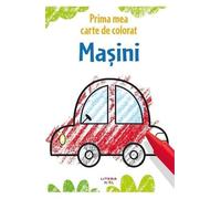 Prima mea carte de colorat. Masini