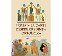Prima mea carte despre credinta ortodoxa