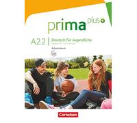 Prima plus. A2.2 Deutsch für Jugendliche. Arbeitsbuch mit CD-ROM: Arbeitsbuch A2.2 mit CD-Rom - 9783061206505