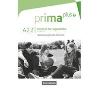 Prima Plus A2.2 Libro del profesor: Handreichungen fur den Unterricht A2.2