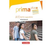 PRIMA PLUS LEBEN A1 ARBEITSBUCH: Leben in Deutschland - 9783065208970