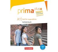 PRIMA PLUS LEBEN A1 SCHULERBUCH: Leben in Deutschland - 9783065208956