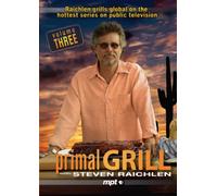 Primal Grill with Steven Raichlen Volume 3 [DVD] [Region 0] [NTSC] [Reino Unido]
