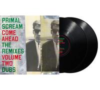 Primal Scream – Come Ahead: The Remixes Vol. 2 (Dubs) – 2LP Vinilo