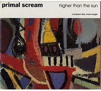 Primal Scream - Higher Than The Sun (Us