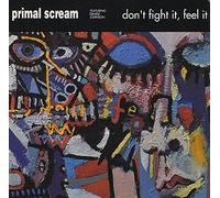 PRIMAL SCREAM (US METAL GROUP) - Don't Fight, Feel It [UK [Import Anglais]