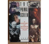 Primal Screen:Story Scifi Film: History of Science Fiction Film