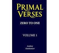 Primal Verses: Zero to One (Primal Verses - Premium Collection)