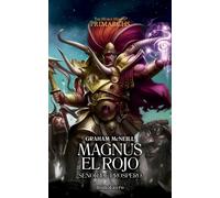 Primarchs nº 03 Magnus el Rojo: Señor de Prospero
