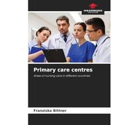 Primary care centres: Areas of nursing care in different countries