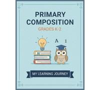 Primary Composition Book, Primary Ruled Journal, Grades K-2, 7,5" x 9,75" , 100+ Pages
