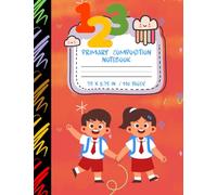 Primary Composition Notebook: Creative Draw and Write for Grades K-2 with Dotted Midline and Picture Space