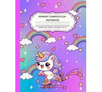Primary Composition Notebook - Draw And Write Journal, K-2