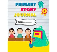 Primary composition notebook for kids : draw and write story journal for kids pre-k , grade k-2 , 100 black and white pages 7.5×9.25 inches