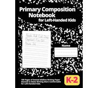 Primary Composition Notebook for Left-Handed Kids: Designed with a Slanted Dotted Midline to Make Writing Easier for Lefty Kids in Grades K-2. ... Zaner-Bloser, D'Nealian & McDougal-Littell