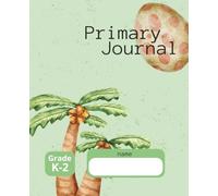 Primary Composition Notebook Grades K-2: Handwriting Practice Paper | 100 Sheets