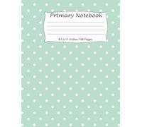 Primary Composition Notebook: Polka Dots Primary Story Journal, Grades K-2 Composition School Exercise Book / School Exercise Book: Pages with a blank picture space on the top half