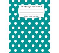 Primary Composition Notebook: Polka Dots Primary Story Journal, Grades K-2 Composition School Exercise Book / School Exercise Book: Pages with a blank picture space on the top half