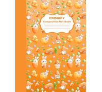 Primary Composition Notebook: Useful Handwriting Practice Notebook For Kids