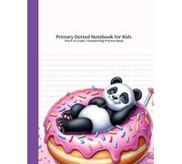 Primary Dotted Notebook for Girls: Pre-k to Grade 1 Handwriting Practice Book