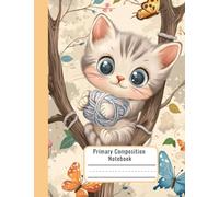 Primary Journal for K-2 Kids - Early Writing and Drawing Notebook with Picture Box - Primary Composition Notebook for Kindergarten and 1st Grade - 7.44 x 9.69 in - Cute Cat Themed School Journal