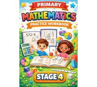 Primary Mathematics Practice Workbook: Stage 4