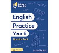 Primary Practice English Year 6 Question Book, Ages 10-11